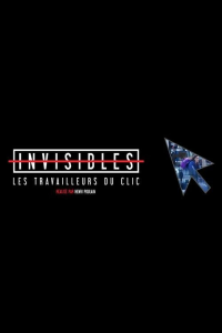 voir Invisibles, les travailleurs du clic saison 1 épisode 3