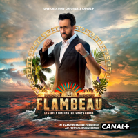 voir serie Le Flambeau : les aventuriers de Chupacabra en streaming