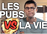 voir LES PUBS vs LA VIE saison 1 épisode 1