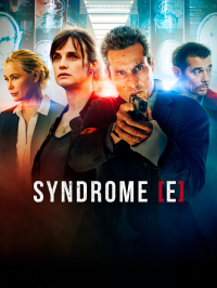 voir serie Syndrome E en streaming