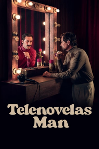 voir Telenovelas Man : la télé a changé, lui non saison 1 épisode 7