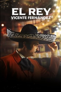 voir El Rey, Vicente Fernández Saison 1 en streaming 