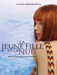 voir serie La Jeune fille et la nuit en streaming