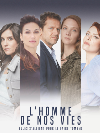 voir L’Homme de nos vies saison 1 épisode 1