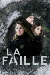 voir La Faille - Canada (Québec) saison 1 épisode 7