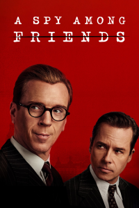 voir A Spy Among Friends saison 1 épisode 3