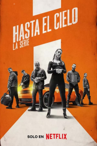 voir HASTA EL CIELO : LA SÉRIE saison 1 épisode 6