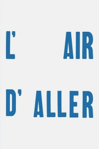 voir serie L'air d'aller en streaming