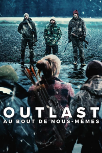 voir Outlast : Au bout de nous-mêmes saison 1 épisode 5