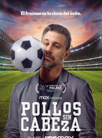 voir POLLOS SIN CABEZA Saison 1 en streaming 