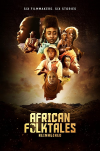 voir African Folktales Reimagined saison 1 épisode 1