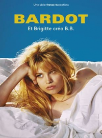 voir Bardot saison 1 épisode 6