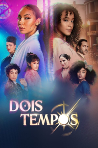 voir Dois Tempos saison 1 épisode 7