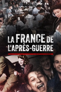 La France de l'après-guerre Saison 1 en streaming français