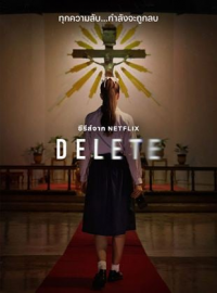 voir serie Delete 2023 en streaming