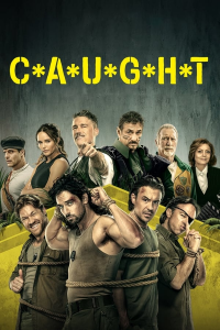 voir serie C*A*U*G*H*T - Série en streaming