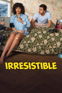 voir Irrésistible 2023 Saison 1 en streaming 