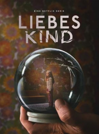 voir Liebes Kind saison 1 épisode 6