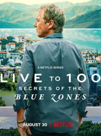 voir Live to 100: Secrets of the Blue Zones saison 1 épisode 1