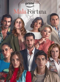 voir Mala Fortuna saison 1 épisode 8