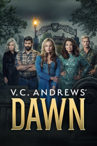 voir V.C. Andrews' Dawn saison 1 épisode 3