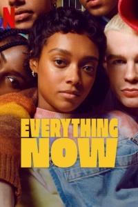 voir serie Everything Now saison 1