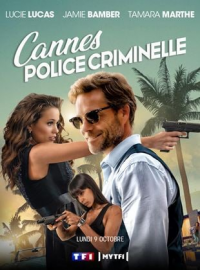 Cannes police criminelle saison 1 épisode 1