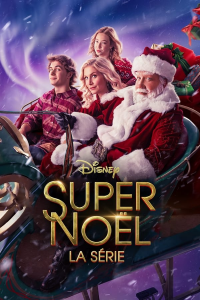 voir serie Super Noël, la série saison 2