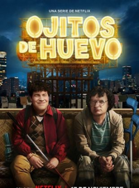 voir Ojitos de huevo saison 1 épisode 3