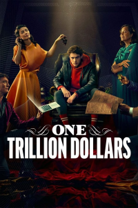 voir One Trillion Dollars saison 1 épisode 3