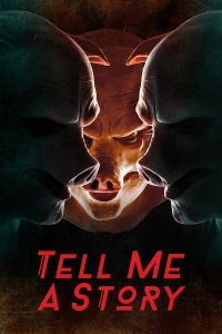 voir serie Tell Me a Story saison 1