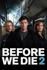 Before We Die saison 2 épisode 1