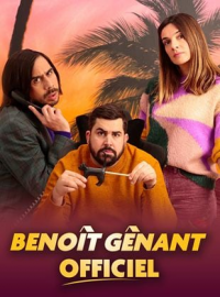 voir serie Benoît Gênant Officiel en streaming