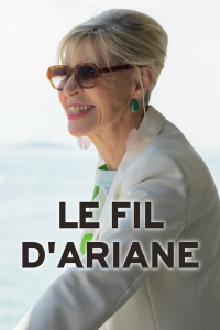 voir Le fil d ariane Saison 1 en streaming 