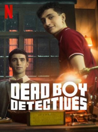 voir Dead Boy Detectives saison 1 épisode 4