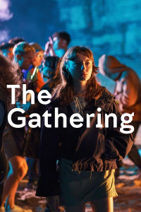 voir serie The Gathering saison 1