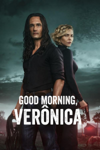 voir Good Morning, Verônica (Bom Dia, Verônica) Saison 3 en streaming 