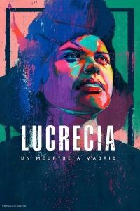 voir Lucrecia : Un meurtre à Madrid (Lucrecia: Un crimen de odio) Saison 1 en streaming 