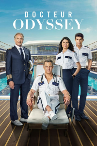 voir serie Docteur Odyssey (Doctor Odyssey) en streaming