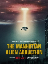 voir serie Enlèvement extraterrestre à Manhattan en streaming