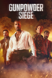 voir Gunpowder Siege Saison 1 en streaming 