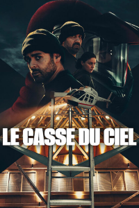 voir serie Le Casse du ciel (Helikopterrånet) en streaming