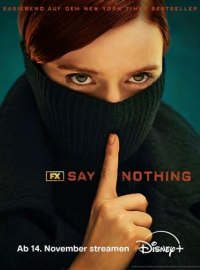 voir Say Nothing saison 1 épisode 7