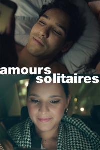 voir Amours solitaires Saison 1 en streaming 