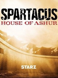 voir serie Spartacus: House of Ashur en streaming